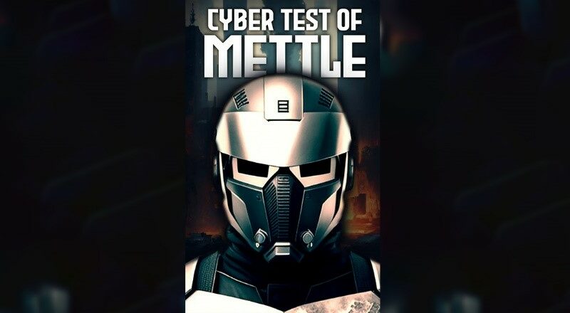 Cyber Test of Mettle: A Thrilling Sci-Fi Superhero Crime Thriller