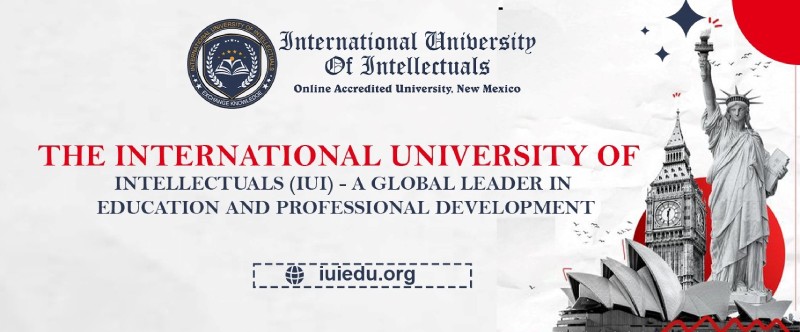 The International University of Intellectuals (IUI) – A Global Leader in Education and Professional Development