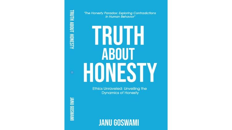 “Truth about Honesty” by Janu Goswami is an Integrity’s Mirror: Reflecting on Honesty