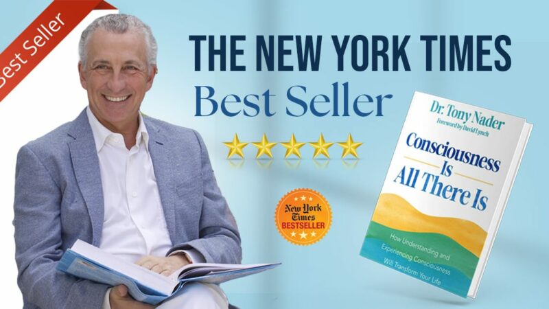 Dr. Tony Nader New Book Becomes a New York Times Bestseller, Garnering Global Acclaim