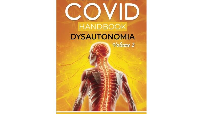 How Dysautonomia is Shaping Long COVID Recovery: The Key to Understanding Your Symptoms