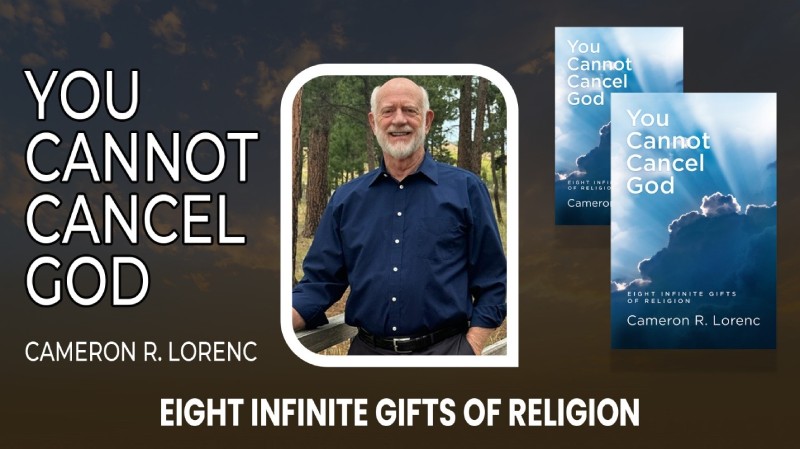 Cameron Lorenc: A Life of Faith and the Release of “You Cannot Cancel God”